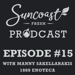 Episode 15 : Manny Sakellarakis 1889 Enoteca