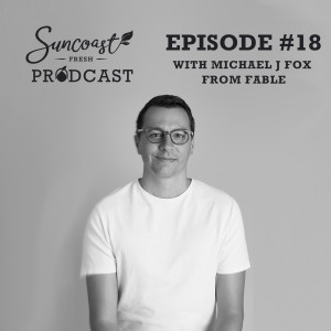 Episode 18 : Michael J Fox - Fabel Food Co.