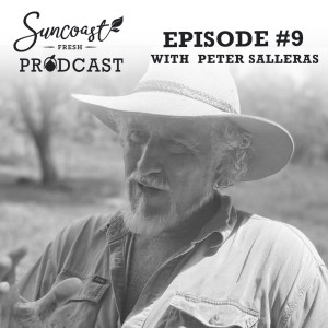 Episode 9: Peter Salleras - Fruit Forest Farm