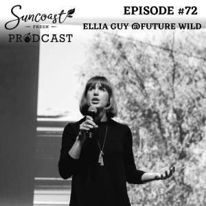 Episode 72: Ellia Guy @future.wild