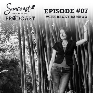 Episode 7: Becky Bamboo