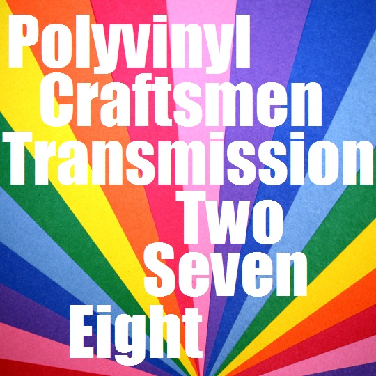 Polyvinyl Craftsmen Transmission 278