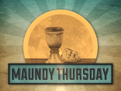 Maundy Thursday