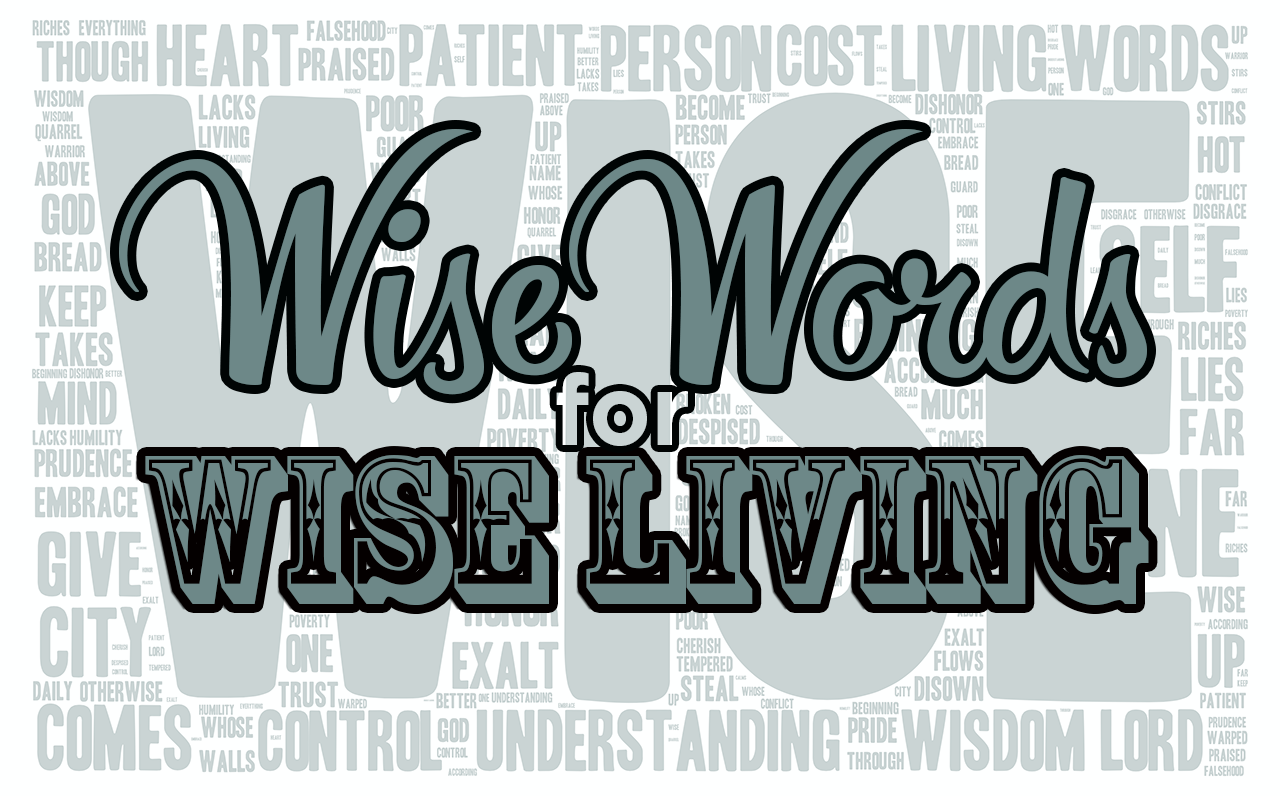 Wise Words for Wise Living: Wise Relationships - eleven20