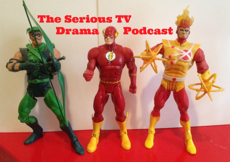 Serious TV Drama Podcast 048: The Flash 1x22 Rogue Air | Season Finales of Arrow and Agents of SHIELD