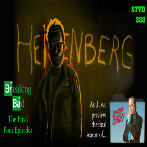 Serious TV Drama Podcast 338: Breaking Bad Season 5: 5x13 - 5x16 | Better Call Saul S6 Preview