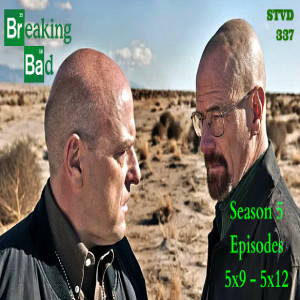 Serious TV Drama Podcast 337: Breaking Bad Season 5: 5x9 - 5x12