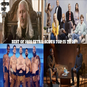 Serious TV Drama Podcast 367: Best of 2022 Extra: Scot’s Top 75 to 26