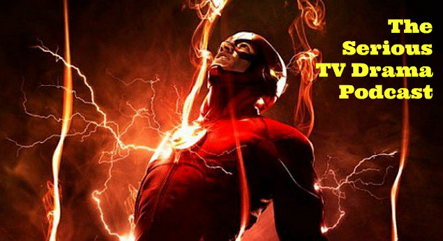 Serious TV Drama Podcast 126: The Flash 2x20 | Arrow 4x20 | Legends of Tomorrow 1x13