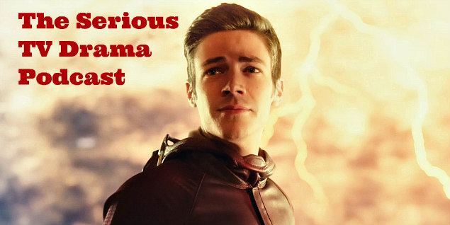 Serious TV Drama Podcast 128: The Flash 2x21 | Arrow 4x21 | Legends of Tomorrow 1x14