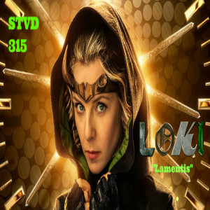Serious TV Drama Podcast 315: Loki 1x3 Lamentis
