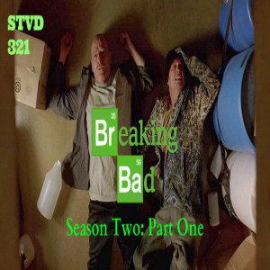 Serious TV Drama Podcast 321: Breaking Bad Season 2 Part 1