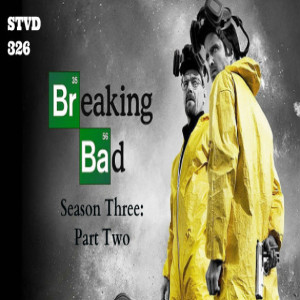 Serious TV Drama Podcast 326: Breaking Bad Season 3 Part 2