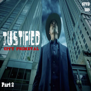 Serious TV Drama Podcast 389: Justified: City Primeval Part 2 (Final 4 Episodes)