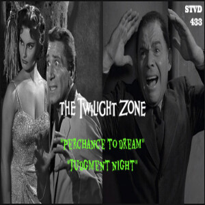 STVD 433: The Twilight Zone 1x19 and 1x10