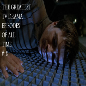 STVD Podcast 282: Greatest TV Drama Episodes of All Time #18: Firefly 1x8 Out of Gas