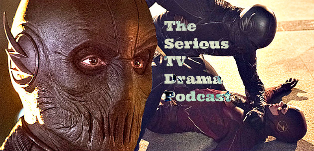 Serious TV Drama Podcast 086: The Flash 2x06 and Arrow 4x06