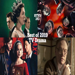 Serious TV Drama Podcast 243: Best Dramas of 2019