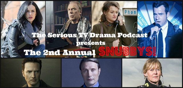 Serious TV Drama Podcast 139: The 2nd Annual Snubby Awards