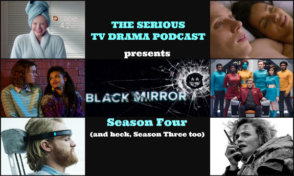Serious TV Drama Podcast 197: Black Mirror