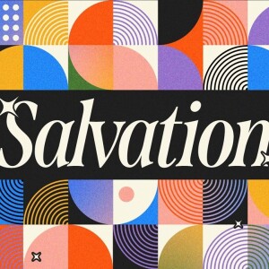 Salvation: Salvation