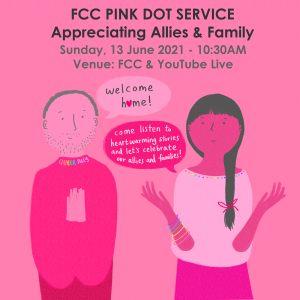 2021 Pink Dot Service: Appreciating Allies and Family