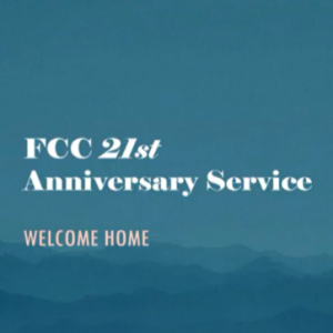 FCC 21st Anniversary Service 2024