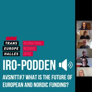 Avsnitt #7 - Framtiden för nordisk och europeisk transnationell finansiering