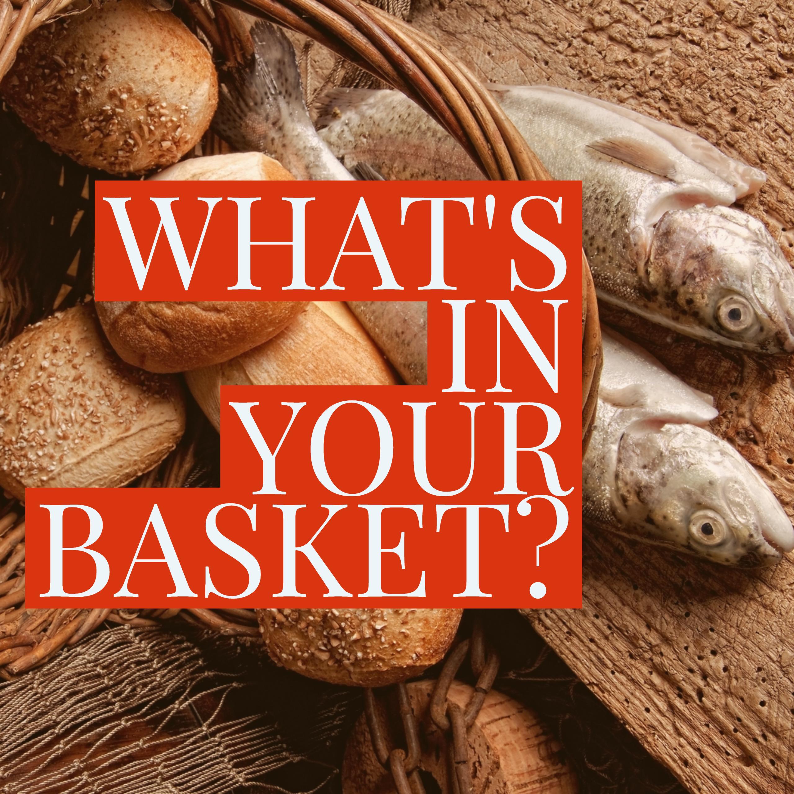 What's In Your Basket? (3.5.17)