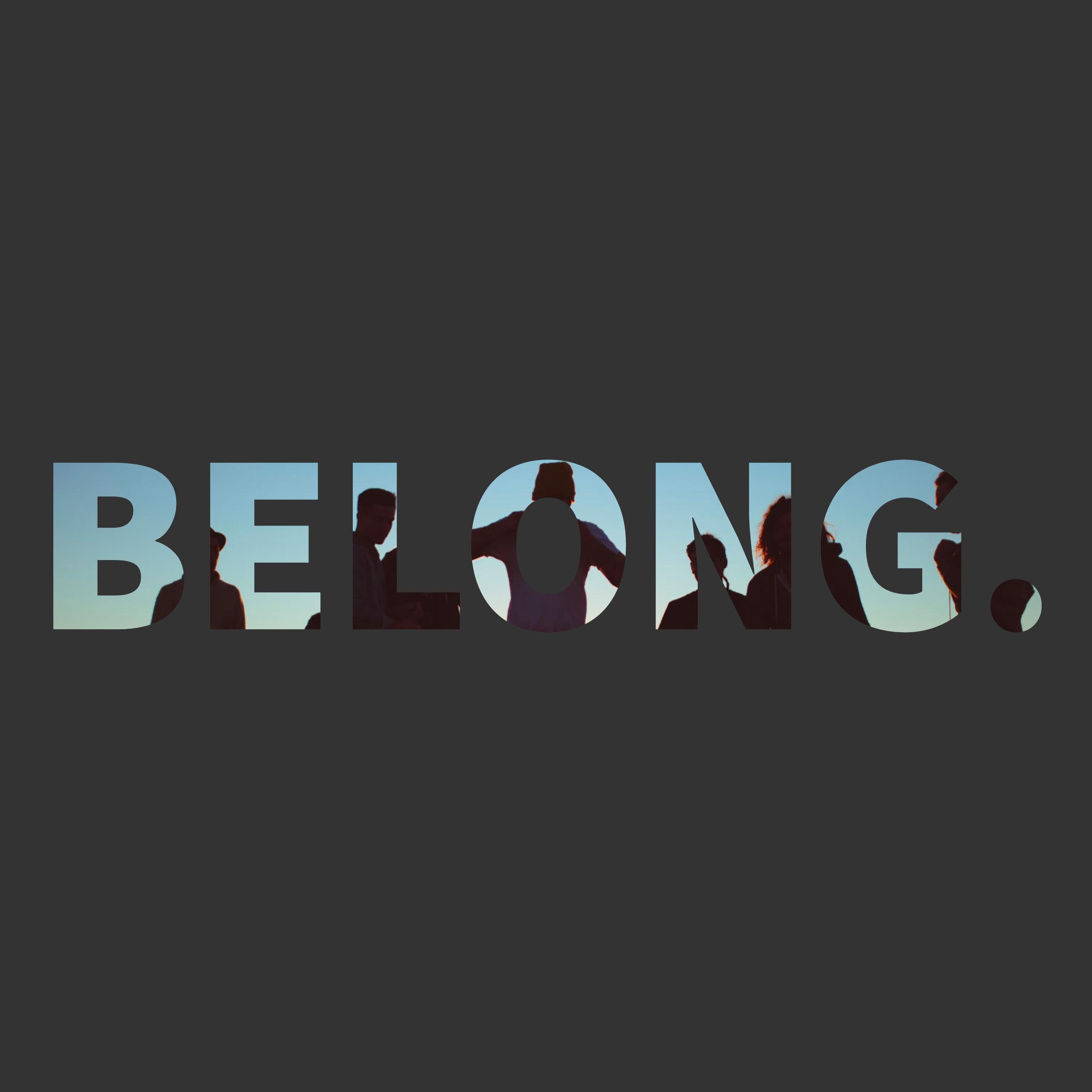 Belong- Week 2- The Membership Core Values (Feb. 19, 2017)