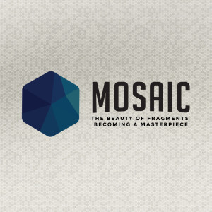 Mosaic - Week 1 - Imagine