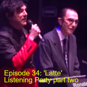 Episode 34: ’Latte’ Listening Party part two
