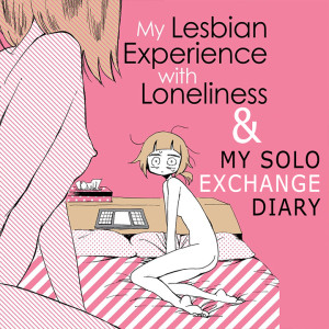 Episode 5: My Lesbian Experience with Loneliness & My Solo Exchange Diary