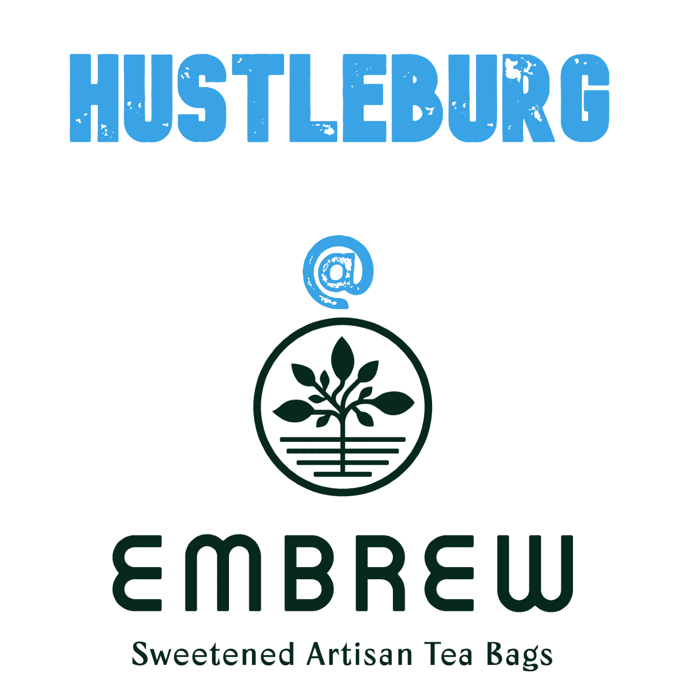 Hustleburg Episode 72 - Embrew Sweetened Artisan Tea Bags' Ashley Haywood