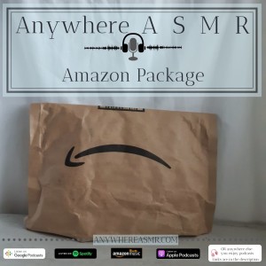 ASMR amazon package, no talking