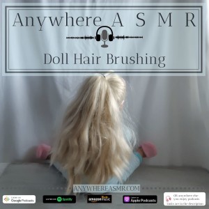 ASMR doll hair brushing, no talking