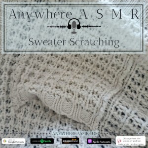 ASMR sweater scratching, no talking (beyond intro)
