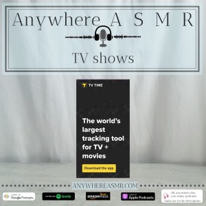 ASMR tv shows, whispered