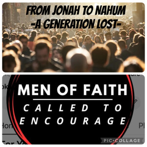 Don't Lose This Generation: A Journey from Jonah to Nahum