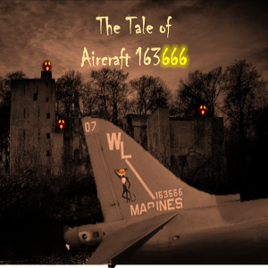EP 47 - The Tale of Aircraft 163666