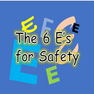 EP6 - The 6 E’s for Developing a Safety Culture