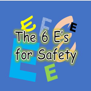 EP6 - The 6 E's for Developing a Safety Culture