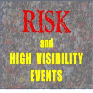 EP22 - Risk and High Visibility Events (Part 2)