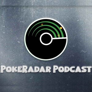 PokiChloe Tells All  - PokeRadar Podcast Ep. 5