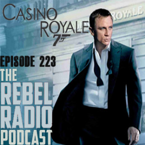 EPISODE 223: CASINO ROYALE