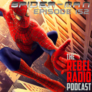 EPISODE 152: SPIDER-MAN