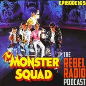 EPISODE 165: THE MONSTER SQUAD