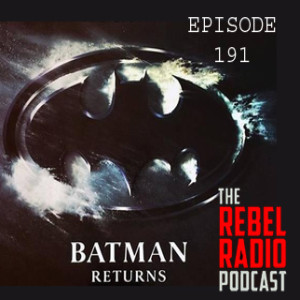 EPISODE 191: BATMAN RETURNS