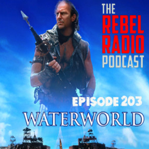 EPISODE 203: WATERWORLD