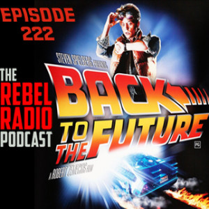 EPISODE 222: BACK TO THE FUTURE